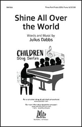 Shine All Over the World SSA choral sheet music cover
